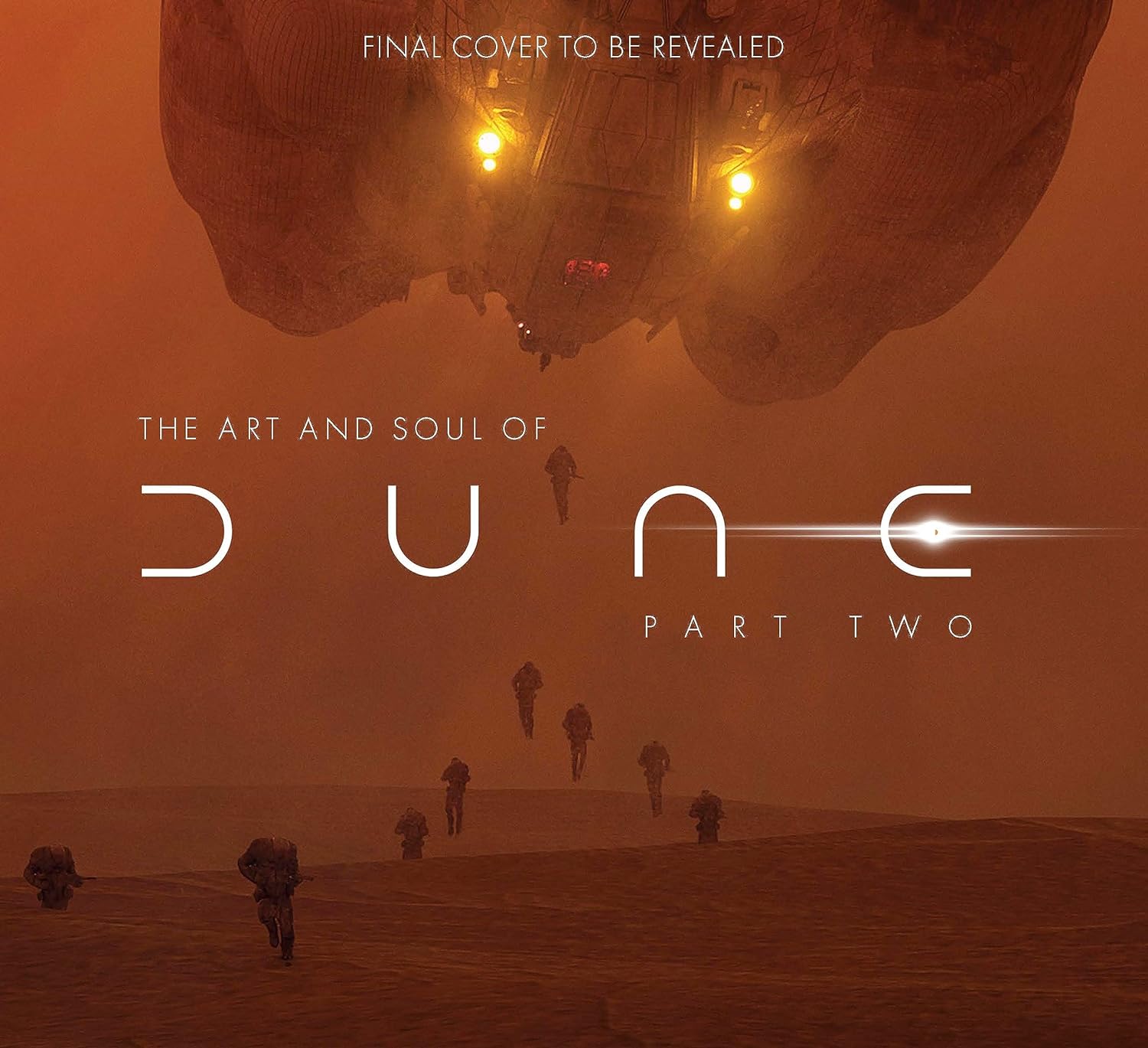 アート・アンド・ソウル・オブ The Art and Soul of DUNE Amazon | The Art and Soul of Dune: Part Two | Lapointe