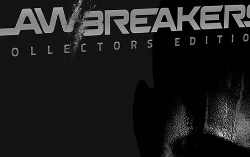 LawBreakers Edycja Kolekcjonerska